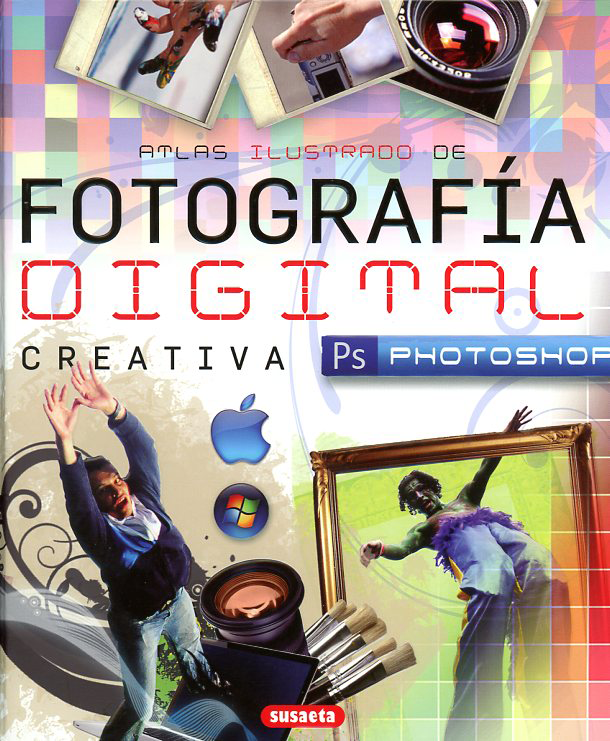 Libros de fotografía: Un libro para aprender Photosho Fotografia-Digital-Creativa-Photoshop